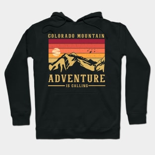 Colorado mountain adventure is calling Hoodie